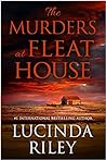 The Murders at Fleat House by Lucinda Riley