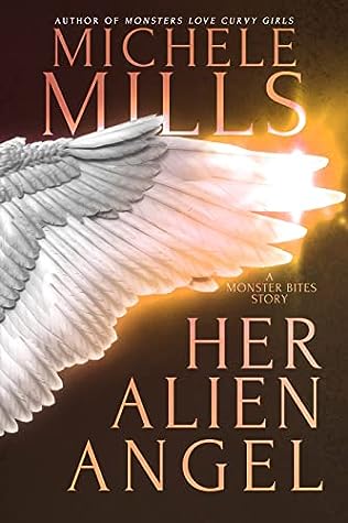 Her Alien Angel (Monster Bites #3)