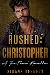 Rushed: Christopher