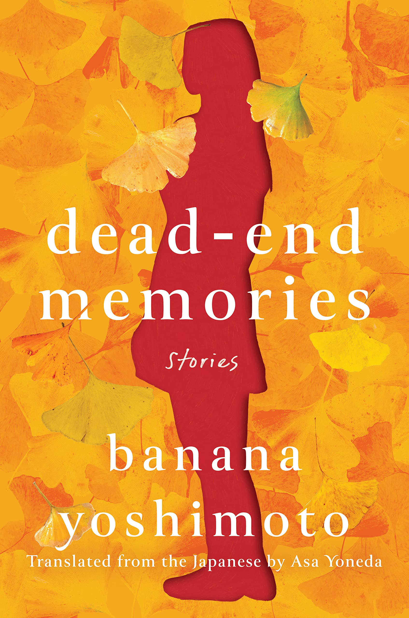 Dead-End Memories by Banana Yoshimoto