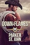 Down in Flames (Down Home #4)