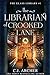 The Librarian of Crooked Lane (Glass Library, #1)