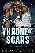 Throne of Scars (Lost Kings MC, #20) by Autumn Jones Lake