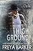 High Ground (High Mountain Trackers, #3)