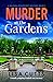 Murder at the Gardens (Beli...