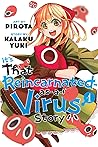 It’s That Reincarnated-as-a-Virus Story, Volume 1 by Pirota