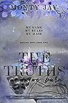 The Truths We Burn (The Hollow Boys, #2)