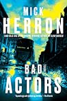 Bad Actors by Mick Herron