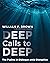 Deep Calls to Deep by William P. Brown