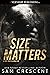 Size Matters (Chaos and Carnage MC, #1)