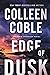 Edge of Dusk (Annie Pederson, #1) by Colleen Coble