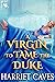 A Virgin to Tame the Duke