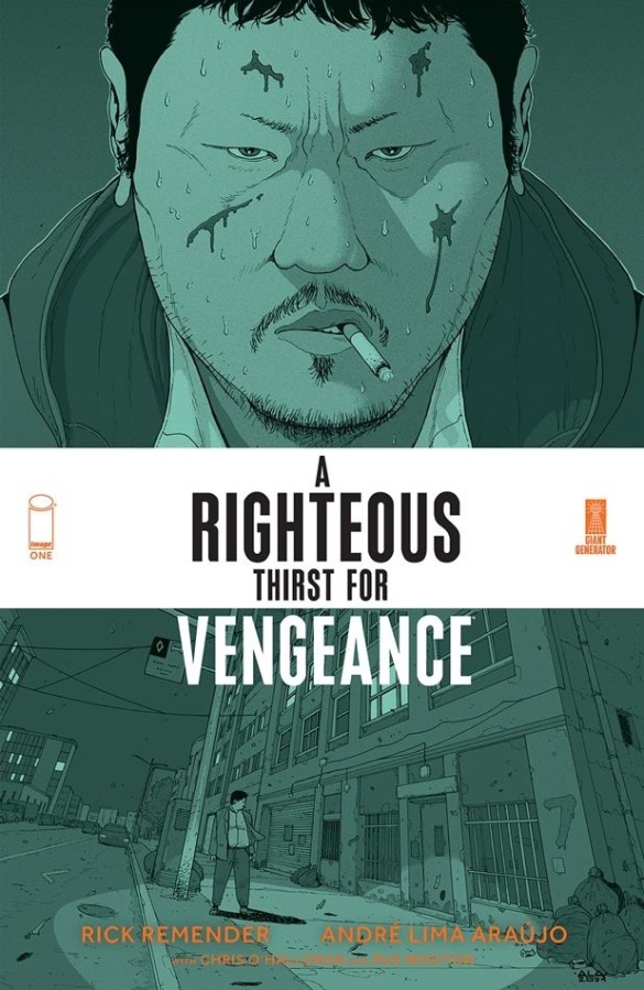 A Righteous Thirst for Vengeance, Vol. 1 by Rick Remender