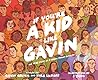 If You’re a Kid Like Gavin by Gavin Grimm