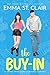 The Buy-In (Love Stories in Sheet Cake, Texas, #1)