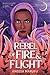 Rebel of Fire and Flight (The Balloon Thief #1)