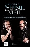 Despre sensul vieții by Mihai Morar