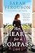 Her Heart for a Compass by Sarah Ferguson