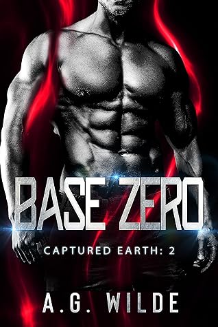 Base Zero (Captured Earth, #2)