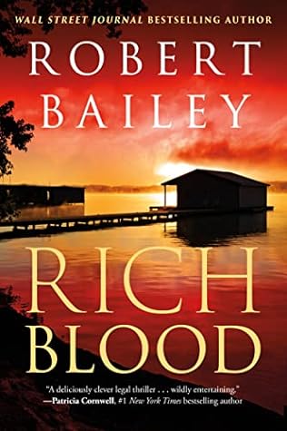 Rich Blood by Robert  Bailey