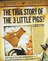 The True Story of the 3 Little Pigs