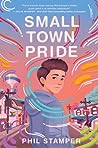 Small Town Pride by Phil Stamper