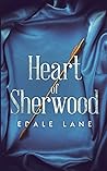 Heart of Sherwood by Edale Lane