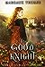 The Good Knight (Peace-Weavers #2)