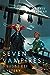 Seven Vampires: A Judge Dee Mystery (Judge Dee, #4)