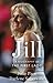 Jill: A Biography of the First Lady