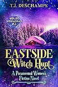 Eastside Witch Hunt