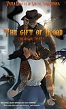 The Gift of Blood (Crimson Tears, #1)