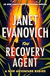 The Recovery Agent by Janet Evanovich