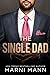 The Single Dad (The Dalton ...