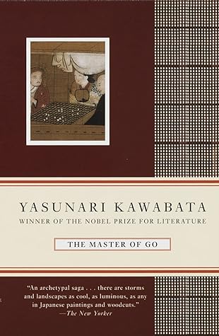 The Master of Go by Yasunari Kawabata