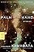 Palm-of-the-Hand Stories (FSG Classics)