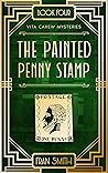 The Painted Penny Stamp by Fran Smith