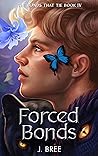 Forced Bonds by J.  Bree