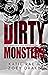 Dirty Monsters