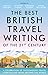 The Best British Travel Wri...