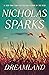 Dreamland by Nicholas Sparks