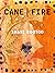 Cane Fire