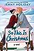 So This Is Christmas (A Princess for Christmas, #3)