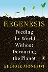 Regenesis by George Monbiot