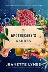 The Apothecary's Garden by Jeanette Lynes