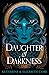 Daughter of Darkness (House of Shadows, #1)