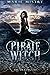 Pirate Witch (The Deadwood, #3)