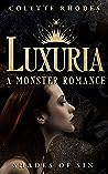 Luxuria by Colette Rhodes