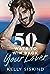 50 Ways to Win Back Your Lover (Bower Boys #1)