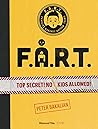 F.A.R.T.: Top Secret! No Kids Allowed! (1) (The F.A.R.T. Diaries)